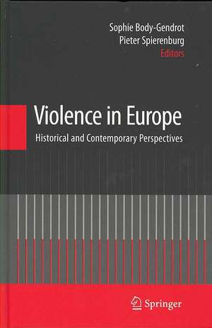 Violence in Europe: Historical and Contemporary Perspectives de Sophie Body-Gendrot