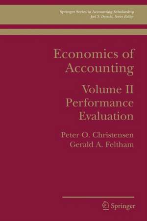 Economics of Accounting: Performance Evaluation de Peter Ove Christensen