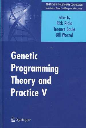 Genetic Programming Theory and Practice V de Rick Riolo