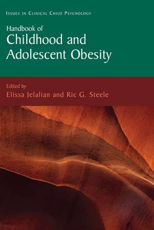 Handbook of Childhood and Adolescent Obesity de Elissa Jelalian