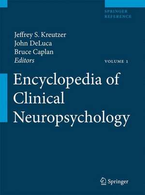 Encyclopedia of Clinical Neuropsychology de Jeffrey Kreutzer