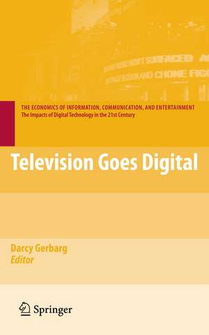 Television Goes Digital de Darcy Gerbarg