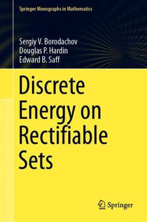 Discrete Energy on Rectifiable Sets de Sergiy V. Borodachov