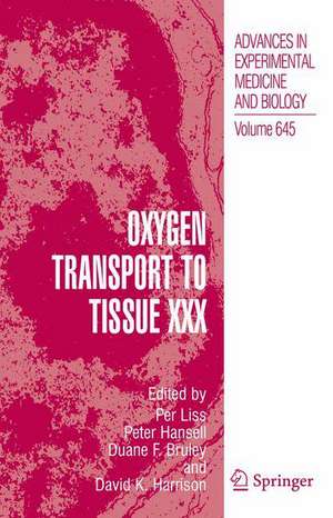 Oxygen Transport to Tissue XXX de Per Liss