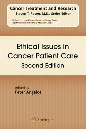 Ethical Issues in Cancer Patient Care de Peter Angelos