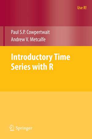 Introductory Time Series with R de Paul S.P. Cowpertwait