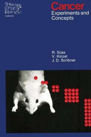 Cancer: Experiments and Concepts de Rudolf Süss