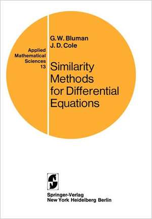 Similarity Methods for Differential Equations de G.W. Bluman