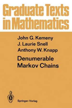 Denumerable Markov Chains: with a chapter of Markov Random Fields by David Griffeath de D.S. Griffeath