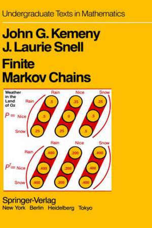 Finite Markov Chains: With a New Appendix "Generalization of a Fundamental Matrix" de John G. Kemeny