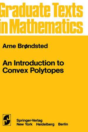 An Introduction to Convex Polytopes de Arne Brondsted