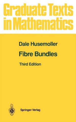 Fibre Bundles de Dale Husemöller