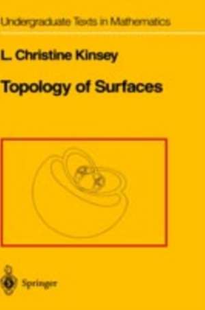 Topology of Surfaces de L.Christine Kinsey