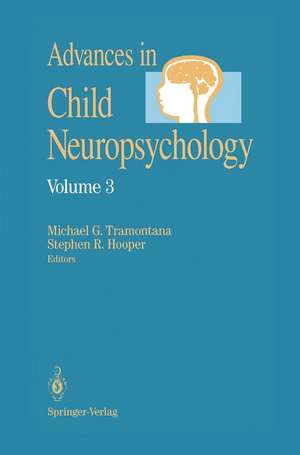 Advances in Child Neuropsychology de Michael G. Tramontana