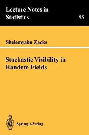 Stochastic Visibility in Random Fields de Shelemyahu Zacks