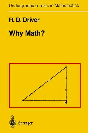 Why Math? de R.D. Driver