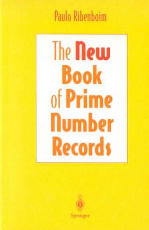 The New Book of Prime Number Records de Paulo Ribenboim