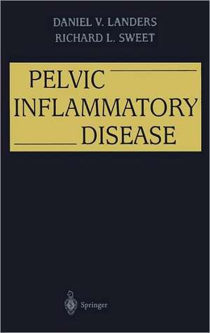 Pelvic Inflammatory Disease de Daniel V. Landers