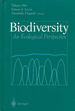 Biodiversity: An Ecological Perspective de Takuya Abe