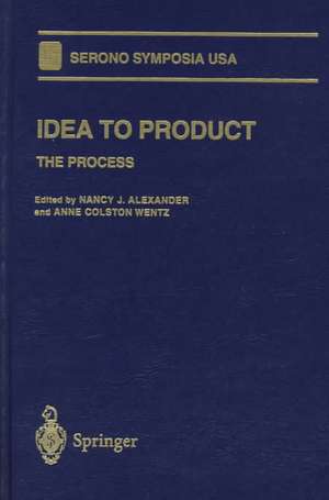 Idea to Product: The Process de Nancy J. Alexander