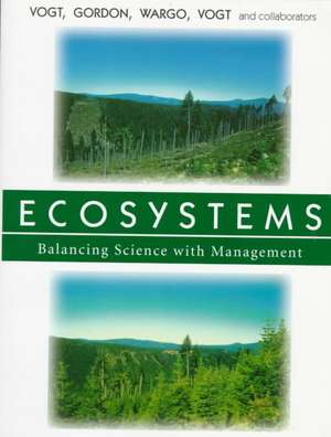 Ecosystems: Balancing Science with Management de B. Larson