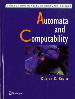 Automata and Computability de Dexter C. Kozen