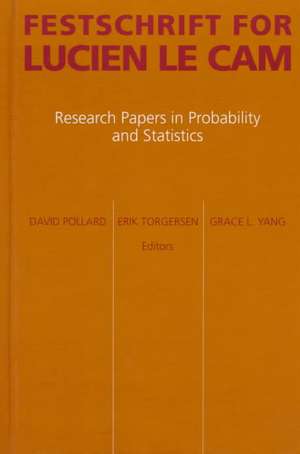 Festschrift for Lucien Le Cam: Research Papers in Probability and Statistics de David Pollard