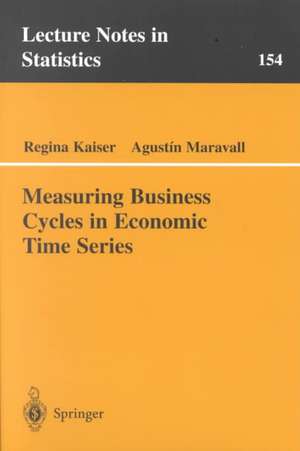 Measuring Business Cycles in Economic Time Series de Regina Kaiser