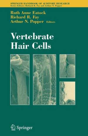 Vertebrate Hair Cells de Ruth Eatock