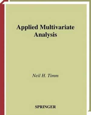 Applied Multivariate Analysis de Neil H. Timm