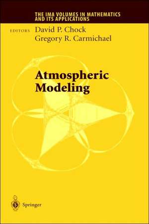 Atmospheric Modeling de David P. Chock