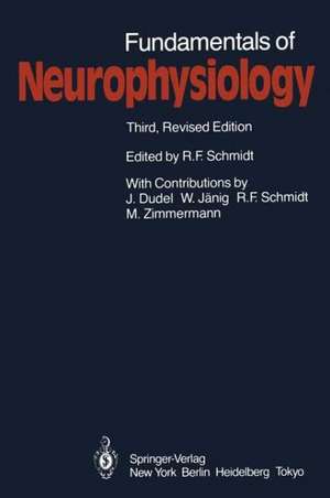 Fundamentals of Neurophysiology de Robert F. Schmidt