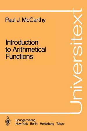 Introduction to Arithmetical Functions de Paul J. McCarthy