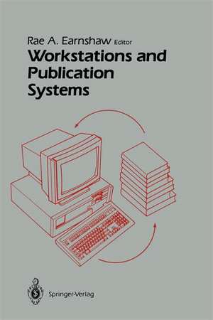 Workstations and Publication Systems de Rae Earnshaw