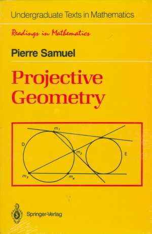 Projective Geometry de Pierre Samuel