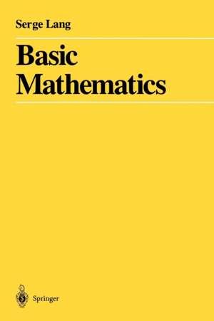 Basic Mathematics de Serge Lang