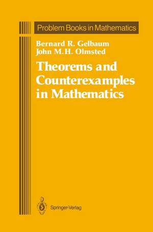 Theorems and Counterexamples in Mathematics de Bernard R. Gelbaum