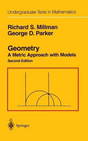 Geometry: A Metric Approach with Models de Richard S. Millman