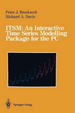 ITSM: An Interactive Time Series Modelling Package for the PC de Peter J. Brockwell