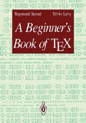 A Beginner’s Book of TEX de Silvio Levy