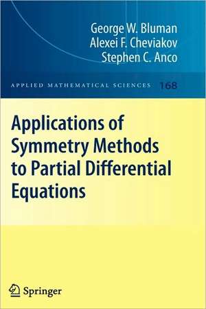 Applications of Symmetry Methods to Partial Differential Equations de George W. Bluman