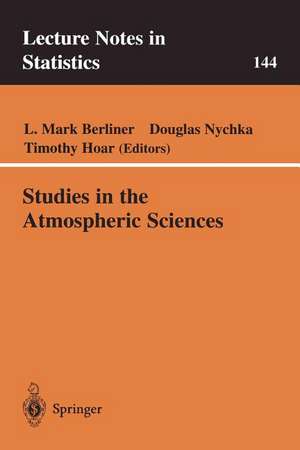 Studies in the Atmospheric Sciences de Mark L. Berliner