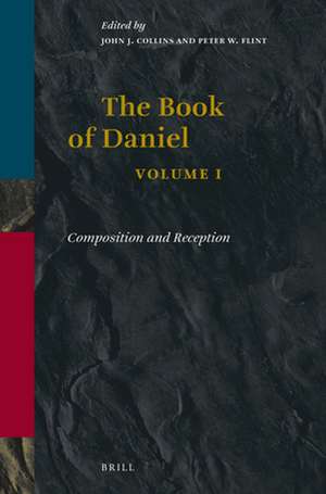 Book of Daniel, Volume 1 Composition and Reception de Collins