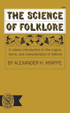 The Science of Folklore de Arthur Haggerty Krappe