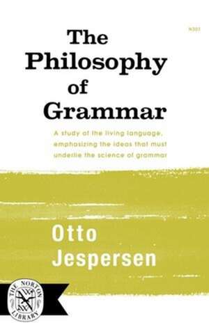 The Philosophy of Grammar de Otto Jesperson