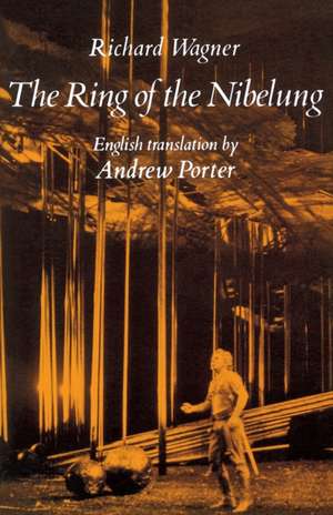 The Ring of the Nibelung de Richard Wagner