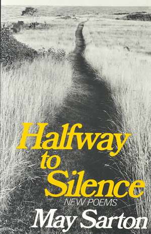 Halfway to Silence (Paper) de My Sarton