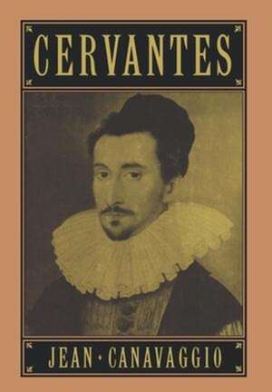 Cervantes de Jean Canavaggio