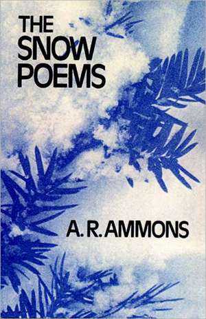 The Snow Poems de A.r. Ammons