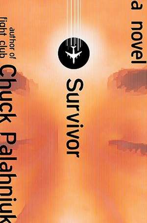 Survivor – A Novel de Chuck Palahniuk